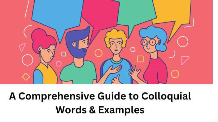 Colloquial Words and Examples